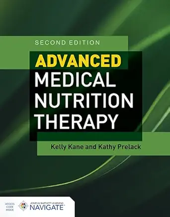 Advanced Medical Nutrition Therapy, 2nd Edition