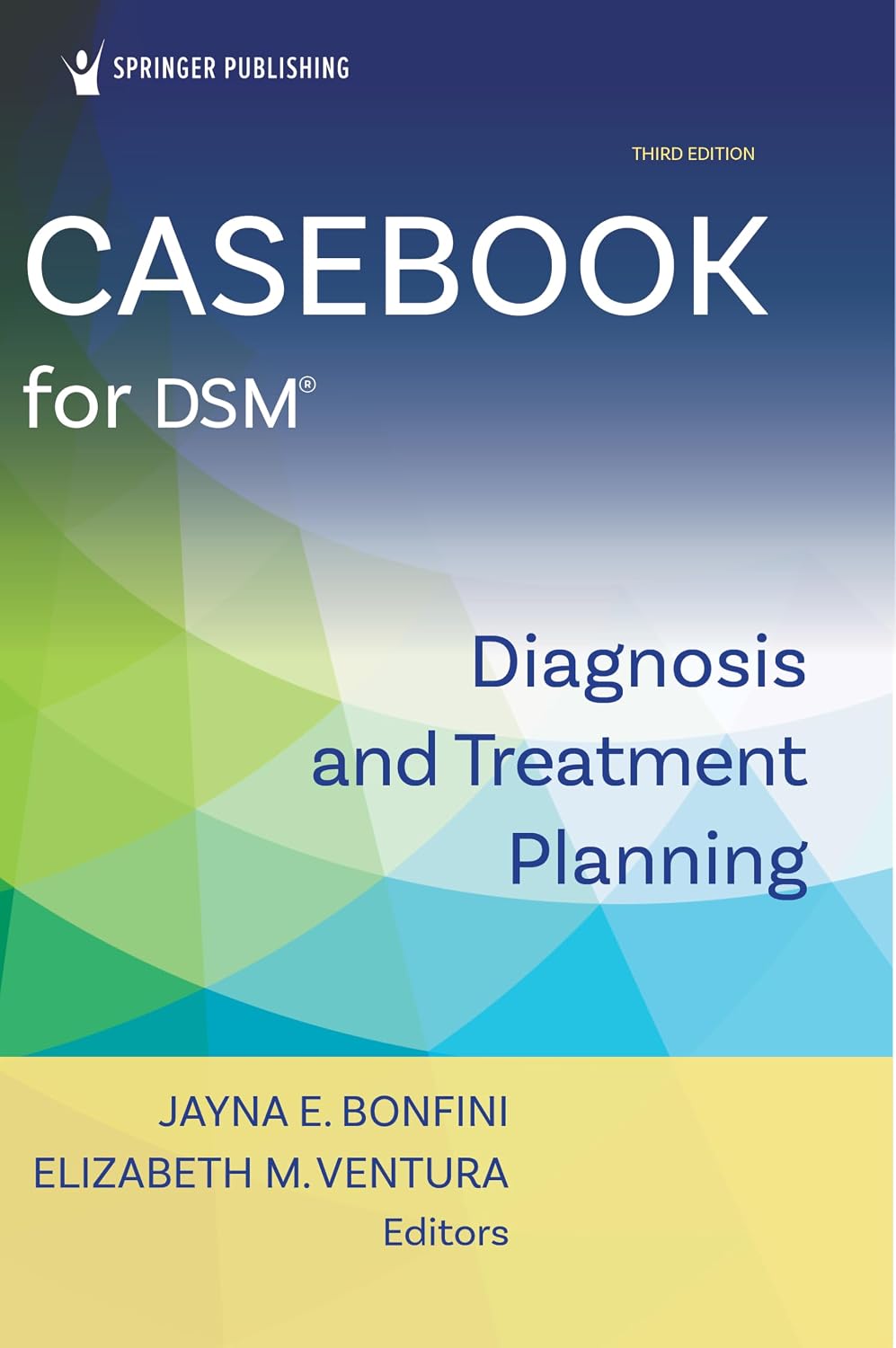 Casebook for DSM® Diagnosis and Treatment Planning, 3rd Edition