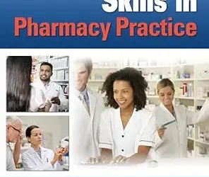 Communication Skills in Pharmacy Practice, 7th Edition