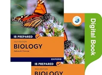 Oxford Resources for IB Diploma Programme IB Prepared: Biology 2023 Edition