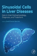 Sinusoidal Cells in Liver Diseases : Role in Their Pathophysiology, Diagnosis, and Treatment