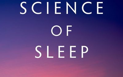 The Science of Sleep, 17th Edition