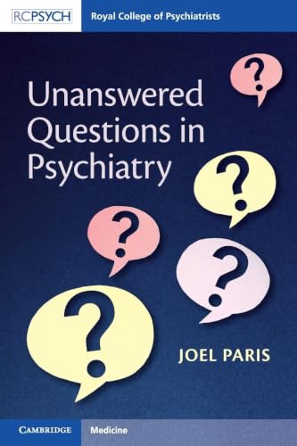 Unanswered Questions in Psychiatry