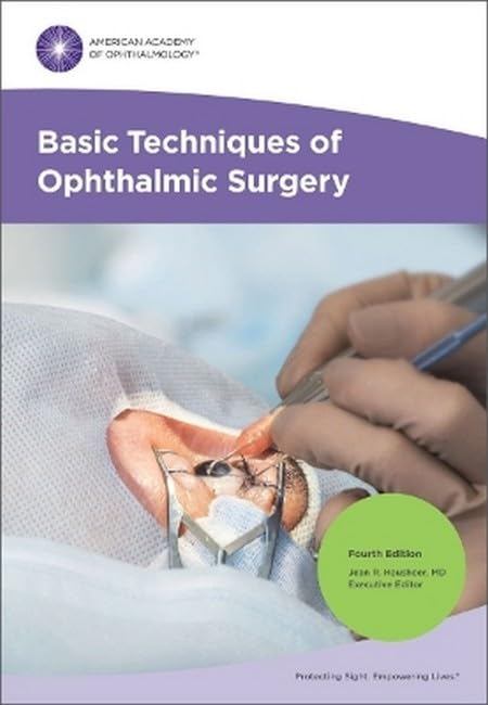 Basic Techniques of Ophthalmic Surgery, Fourth Edition