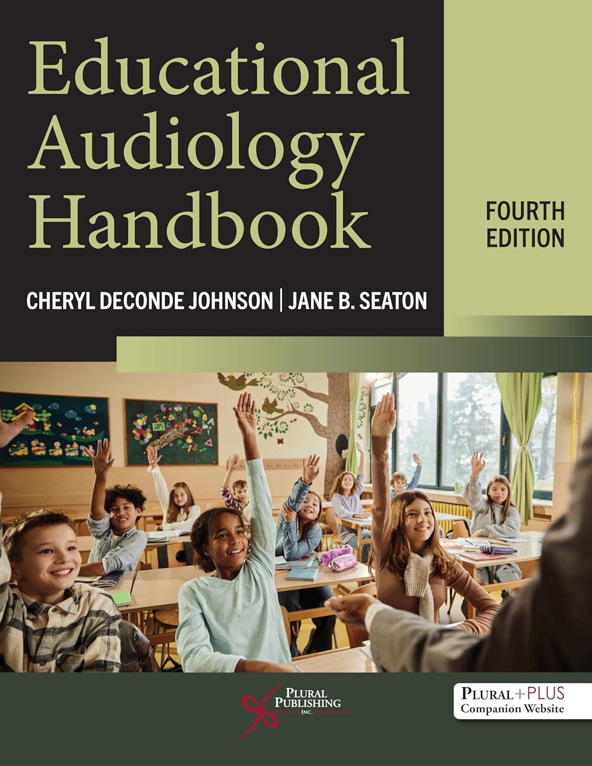 Educational Audiology Handbook, Fourth Edition