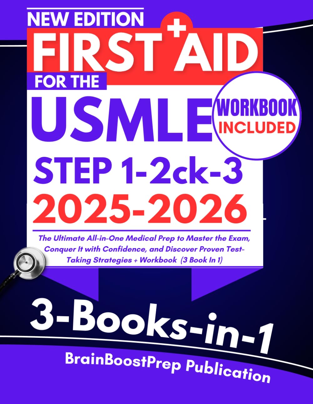 First Aid for the USMLE Step 1, 2 ck, and 3 2025-2026