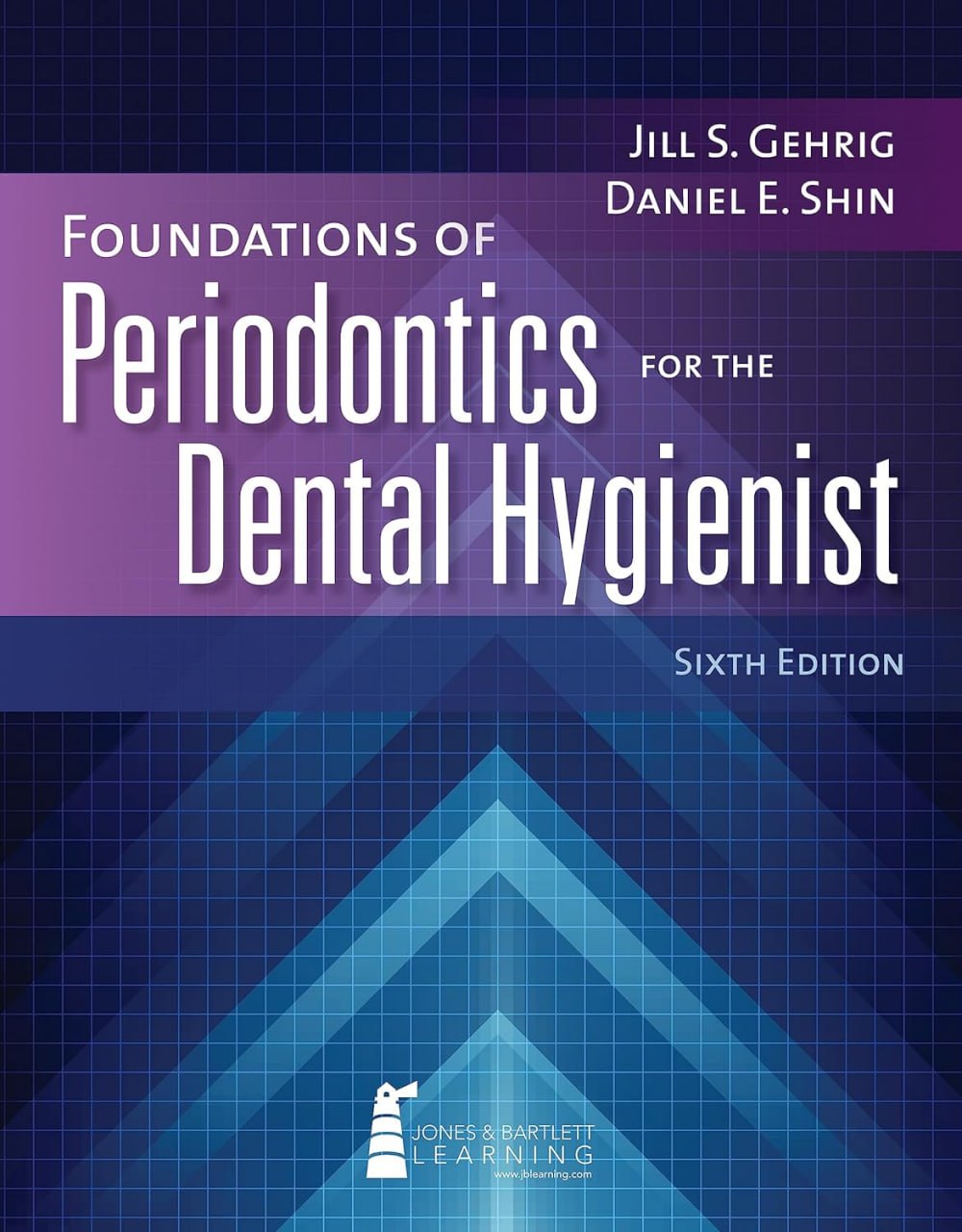 Foundations of Periodontics for the Dental Hygienist 6th Edition