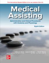 Medical Assisting Administrative and Clinical Procedures, 8th Edition