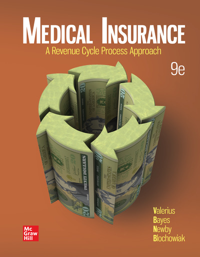 Medical Insurance A Revenue Cycle Process Approach, 9th Edition
