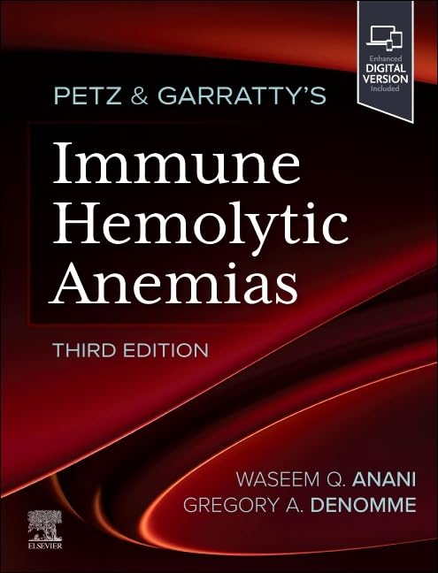 Petz & Garratty’s Immune Hemolytic Anemias, 3rd edition
