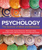 Psychology The Science of Mind and Behaviour, 5th Edition