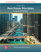 Real Estate Principles A Value Approach, 7th Edition