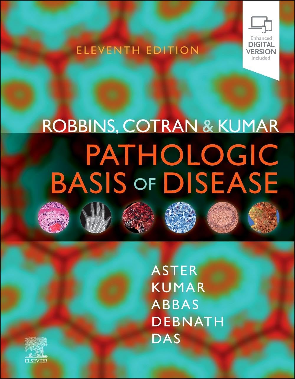 Robbins, Cotran & Kumar Pathologic Basis of Disease (Robbins Pathology), 11th Edition