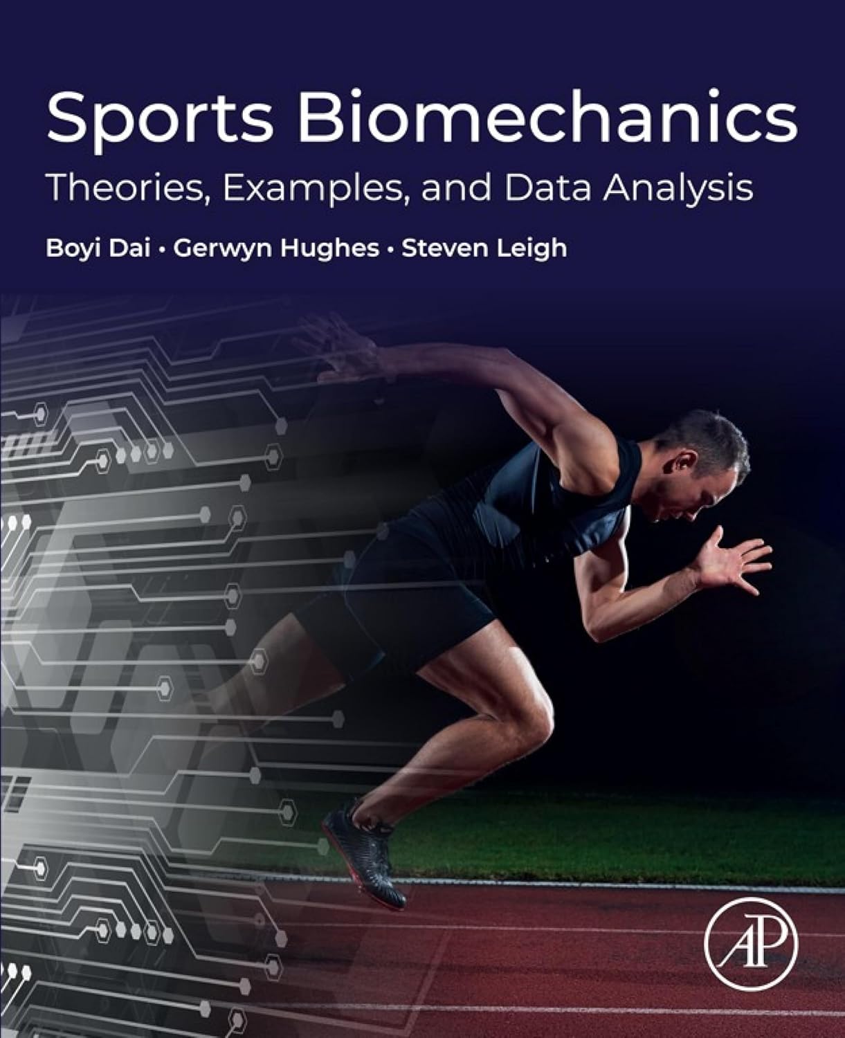 Sports Biomechanics Theories, Examples, and Data Analysis