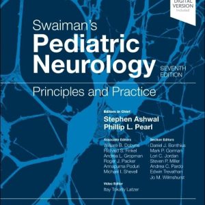 Swaiman's Pediatric Neurology: Principles and Practice