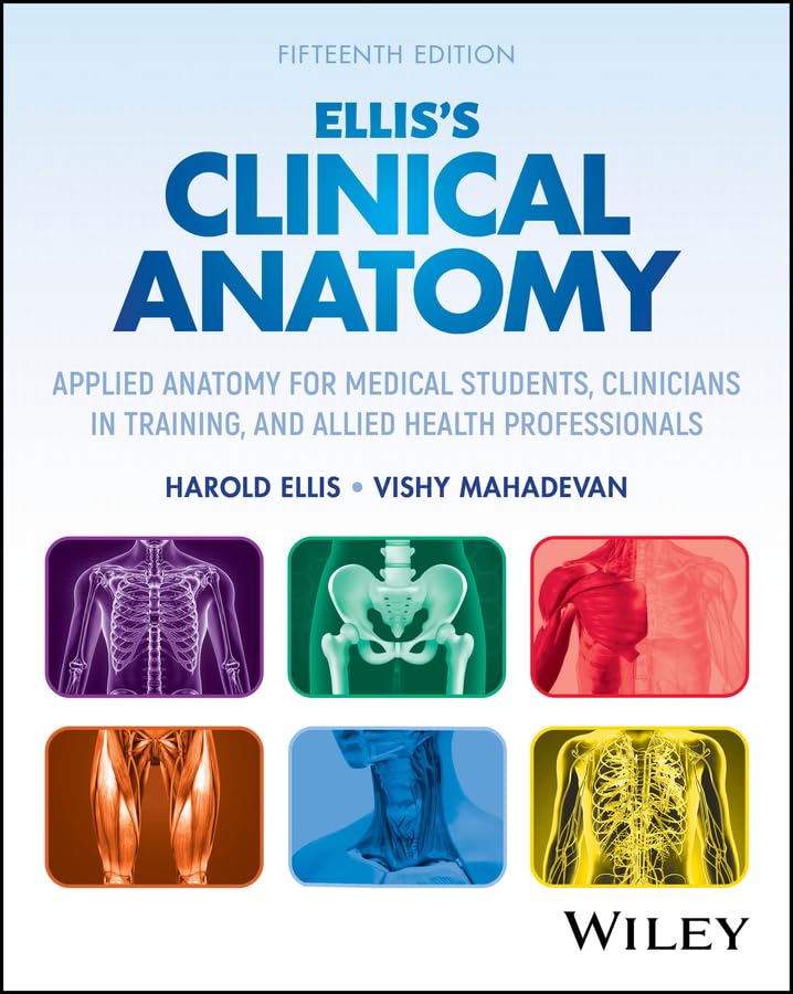 Ellis's Clinical Anatomy Applied Anatomy for Medical Students