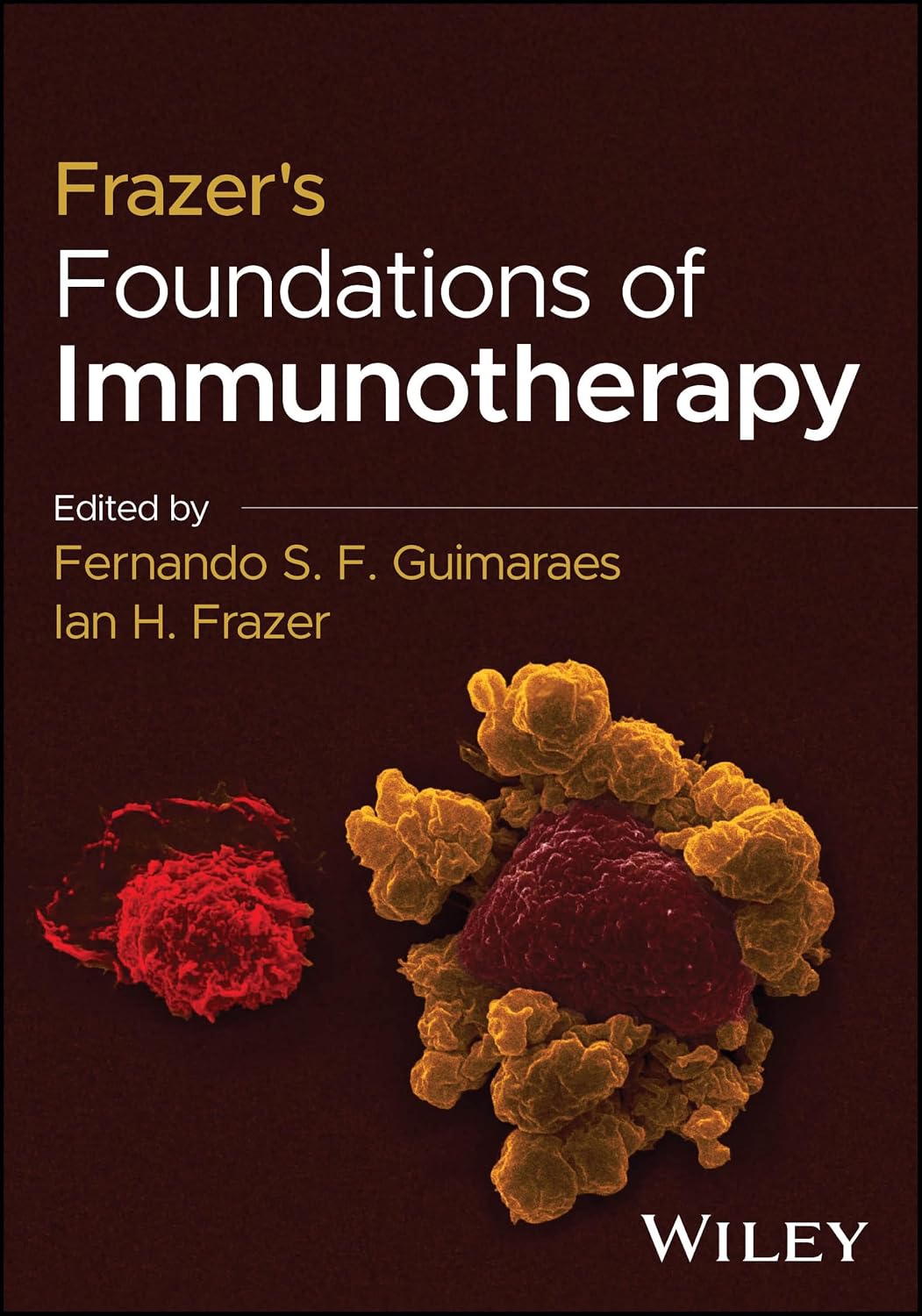 Frazer's Foundations of Immunotherapy