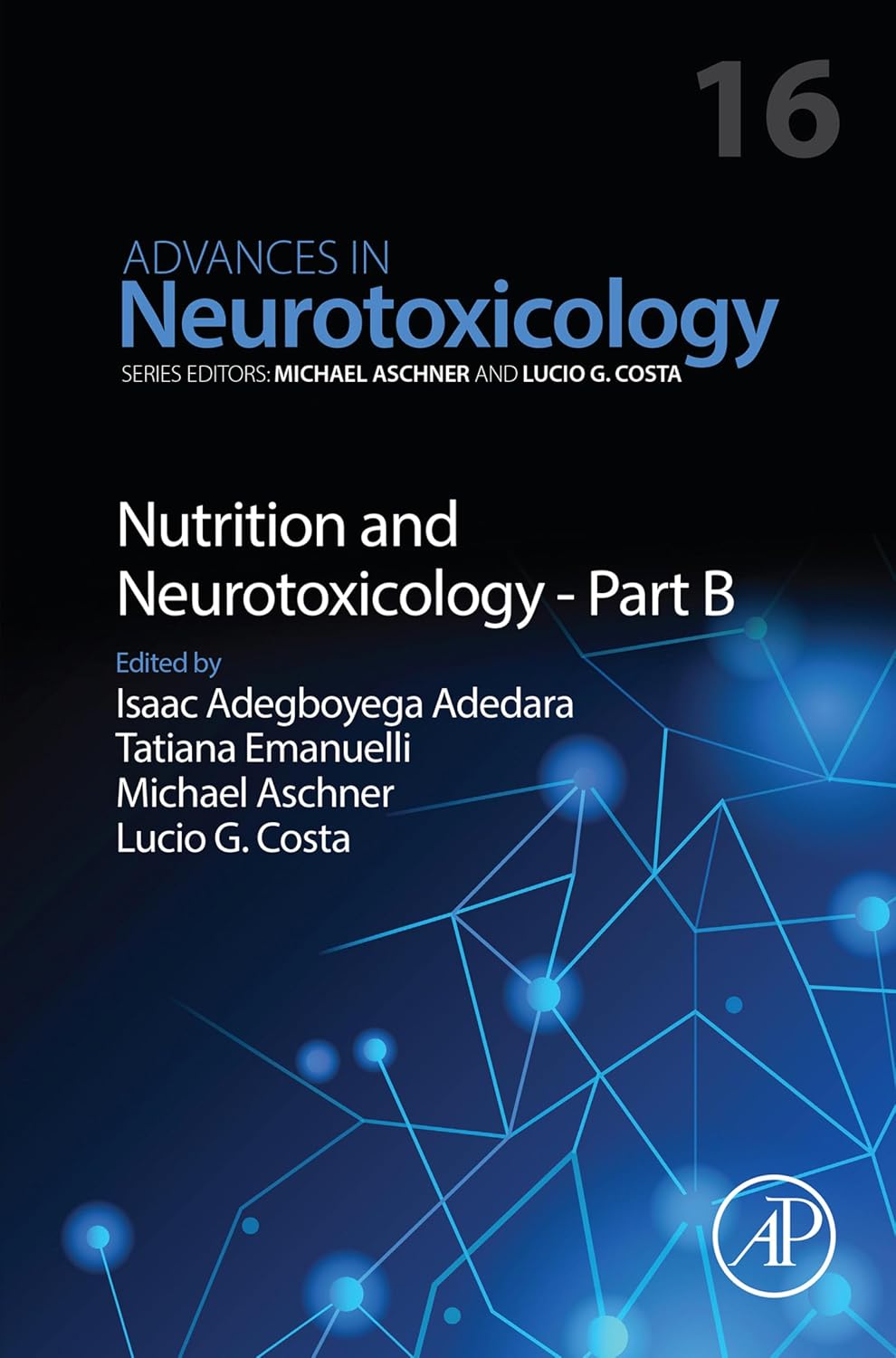 Nutrition and Neurotoxicology - Part B (Advances in Neurotoxicology)