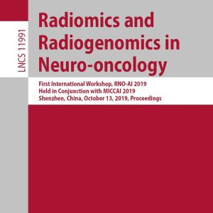 Radiomics and Radiogenomics in Neuro-oncology