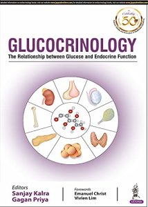 Glucocrinology: The Relationship between Glucose and Endocrine Function 1st Edition