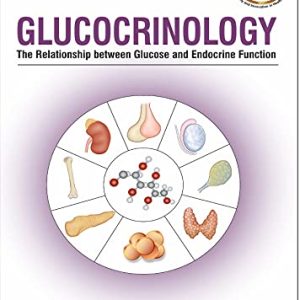 Glucocrinology: The Relationship between Glucose and Endocrine Function 1st Edition