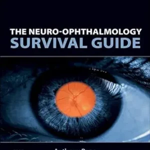 The Neuro-Ophthalmology Survival Guide 3rd Edition