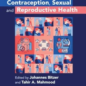 Textbook of Contraception, Sexual and Reproductive Health New Edition