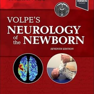 Volpe’s Neurology of the Newborn 7th Edition