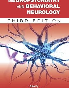 Concise Guide to Neuropsychiatry and Behavioral Neurology (Concise Guides) 3rd Edition