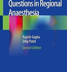 Multiple Choice Questions in Regional Anaesthesia 2nd ed. 2020 Edition