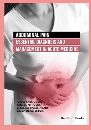 Abdominal Pain: Essential Diagnosis and Management in Acute Medicine  (August 31, 2022)