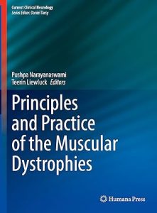 Principles and Practice of the Muscular Dystrophies (Current Clinical Neurology) 1st ed. 2023 Edition