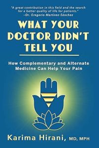 What Your Doctor Didn’t Tell You: How Complementary and Alternative Medicine Can Help Your Pain August 30, 2022 edition