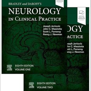 Bradley and Daroff’s Neurology in Clinical Practice, 2-Volume Set (Bradley’s Neurology in Clinical Practice) 8th Edition