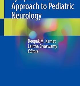 Symptom-Based Approach to Pediatric Neurology 1st ed. 2022 Edition