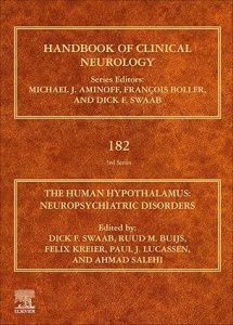 The Human Hypothalamus: Neuropsychiatric Disorders (Volume 182) 1st Edition