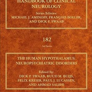 The Human Hypothalamus: Neuropsychiatric Disorders (Volume 182) 1st Edition