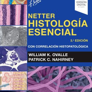 Netter. Histología esencial: con correlación histopatológica 3rd Edition