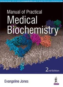Manual Of Medical Biochemistry Second Edition