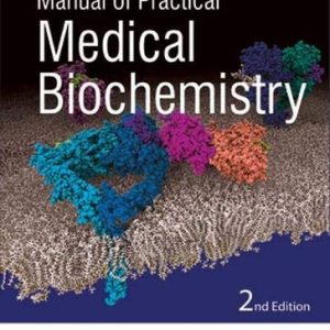 Manual Of Medical Biochemistry Second Edition