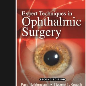 Expert Techniques in Ophthalmic Surgery 2nd Edition