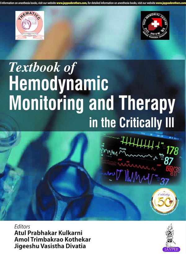 Textbook of Hemodynamic Monitoring and Therapy in the Critically Ill 1st Edition