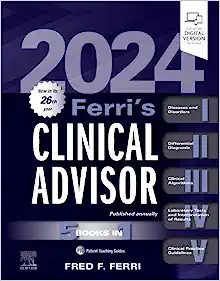 Ferri’s Clinical Advisor 2024 1st Edition