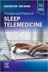 Principles and Practice of Sleep Telemedicine 1st Edition