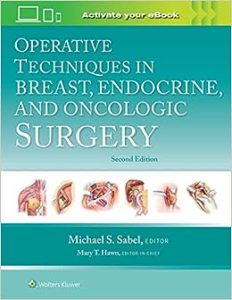 Operative Techniques in Breast, Endocrine, and Oncologic Surgery Second Edition