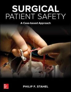 Surgical Patient Safety: A Case-Based Approach 1st Edition