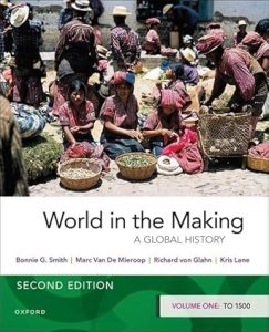 World in the Making: Volume One to 1500 2nd Edition
