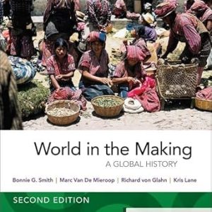 World in the Making: Volume One to 1500 2nd Edition