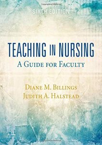 Teaching in Nursing: A Guide for Faculty 6th Edition