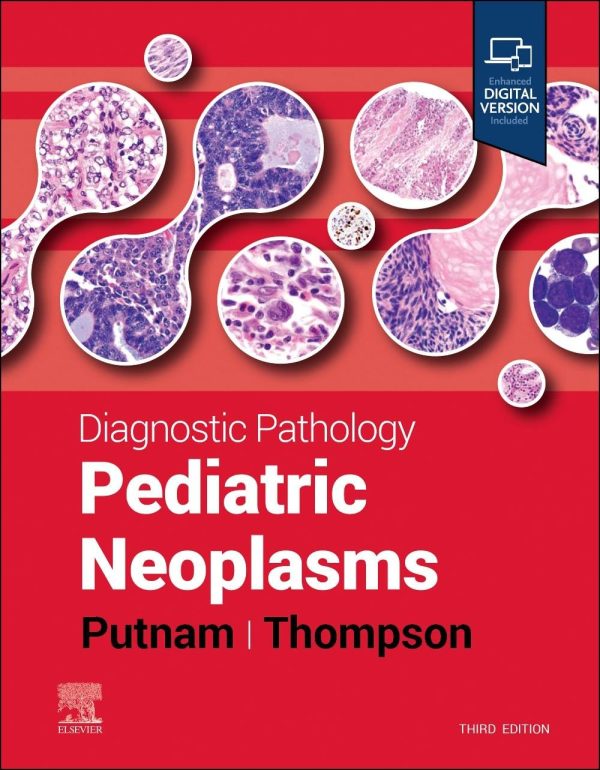 Diagnostic Pathology: Pediatric Neoplasms 3rd Edition